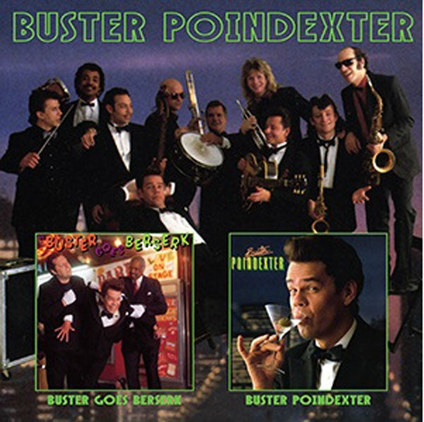 Buster Poindexter - Buster Goes Beserk/Buster Poindexter - <NONE> - CD