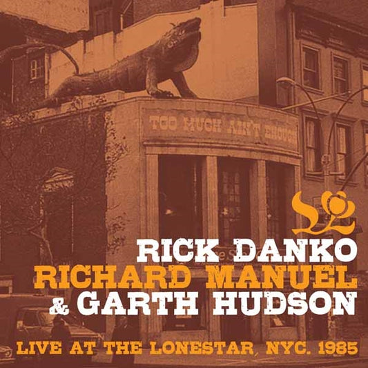 Danko/ Manuel/ Hudson - Live At The Lone Star 1985 - <NONE> - CD
