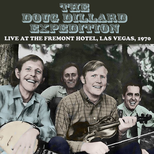 Doug Dillard Expedition, The - Live At The Fremont Hotel, Las Vegas, 1970 - <NONE> - CD