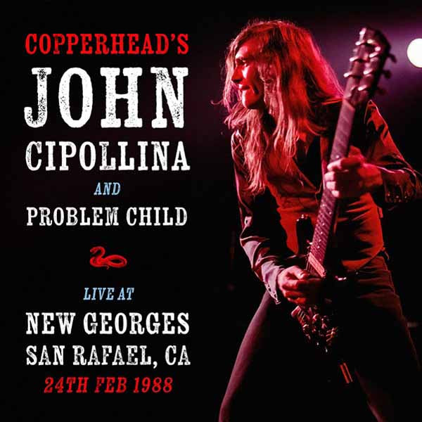 John Cipollina And Problem Child - Live At New Georges, San Rafael, Ca 24Th February 1988 - Rock - CD