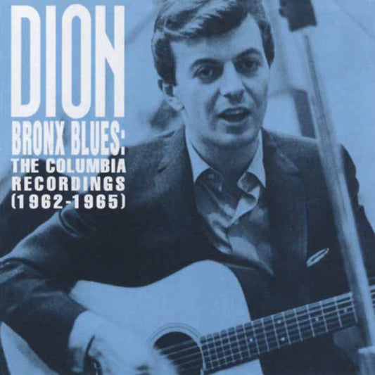 Dion - Bronx Blues - The Columbia Recordings (1962 - 1965) - Rock/Pop - CD