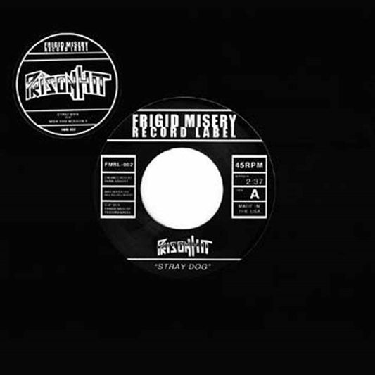 Prison Hit - Stray Dog / Wish You Wouldn'T - Rock - 7