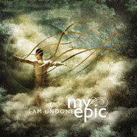 My Epic - I Am Undone - Rock - CD