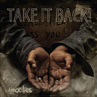 Take It Back! - Atrocities - Hardcore - CD