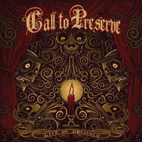 Call To Preserve - Life Of Defiance - Hardcore - CD