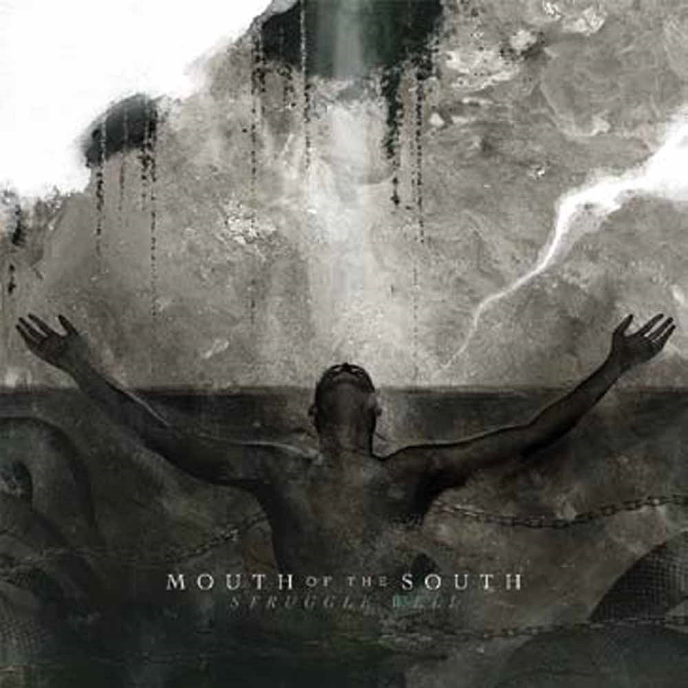 Mouth Of The South - Struggle Well - Metal - CD