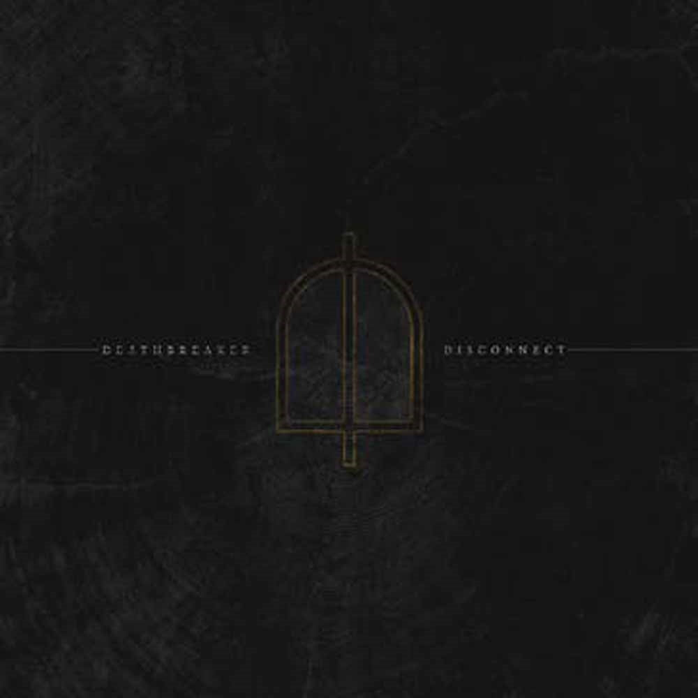 Deathbreaker - Disconnect - Metal - CD