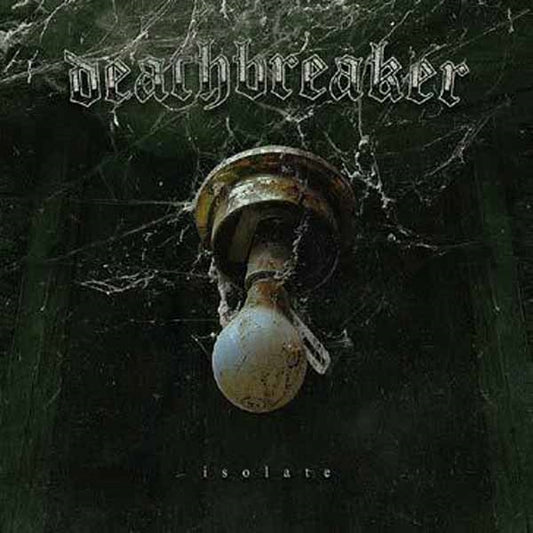Deathbreaker - Isolate - Metal - CD