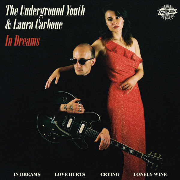 Underground Youth, The & Laura Carbone - In Dreams - Indie - 10