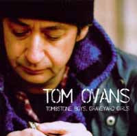 Tom Ovans - Tombstone Boys,Graveyard Girls - Blues - CD