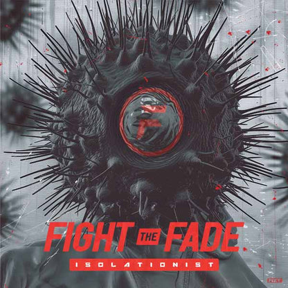 Fight The Fade - Isolationist - Rock - Music Vinyl LP