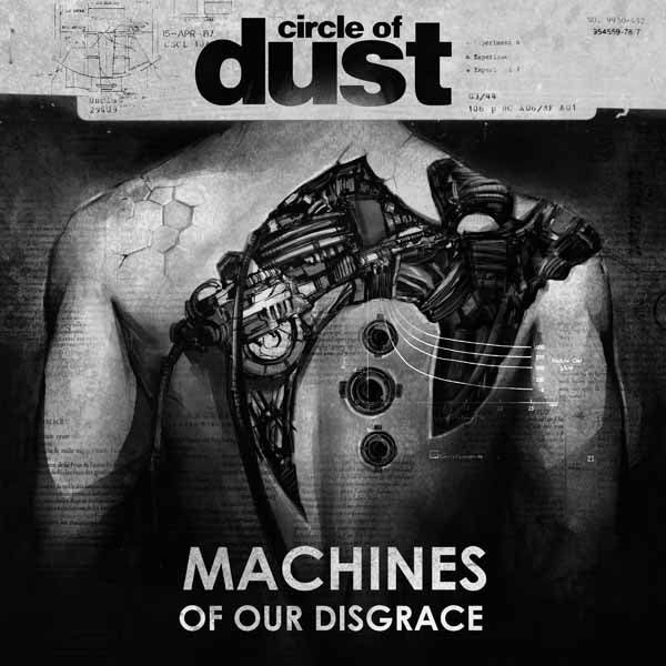 Circle Of Dust - Machines Of Our Disgrace (2Lp) - Metal - DLP