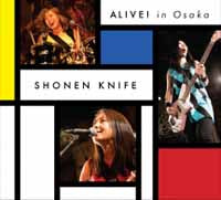 Shonen Knife - Alive! In Osaka (Dvd+Cd) - Rock/Pop - DVD