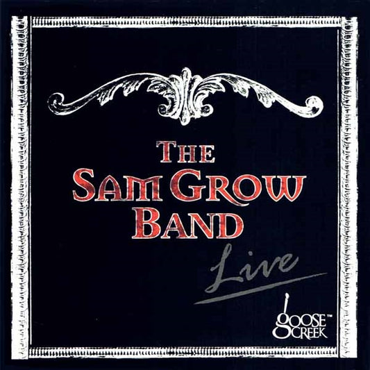 Sam Grow Band - Live At Goose Creek - Rock - CD