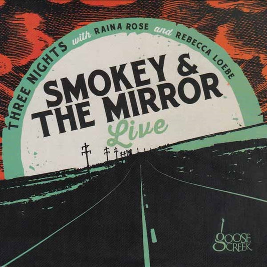 Smokey & The Mirror - Smokey & The Mirror Live - Country/Folk - CD
