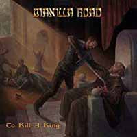 Manilla Road - To Kill A King (2Cd Box) - Metal - CDB