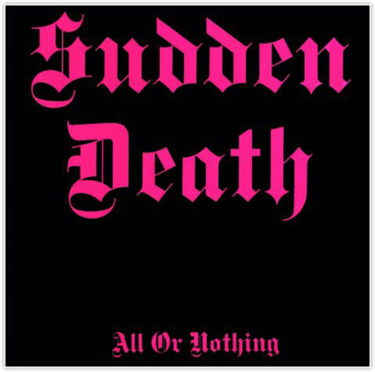 Sudden Death - All Or Nothing - Metal - LP