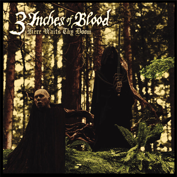 3 Inches Of Blood - Here Waits Thy Doom - Metal - DLP