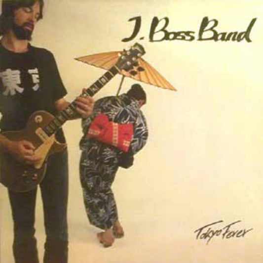 J. Boss Band - Tokyo Fever - Blues - LP