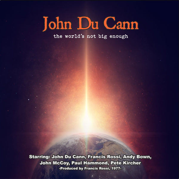 John Du Cann - The WorldS Not Big Enough - Rock - CD