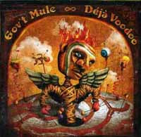 Gov'T Mule - Deja Voodoo - Rock - DCD