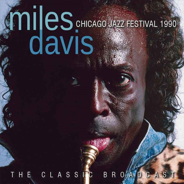 Miles Davis - Chicago Jazz Festival 1990 - Jazz - CD