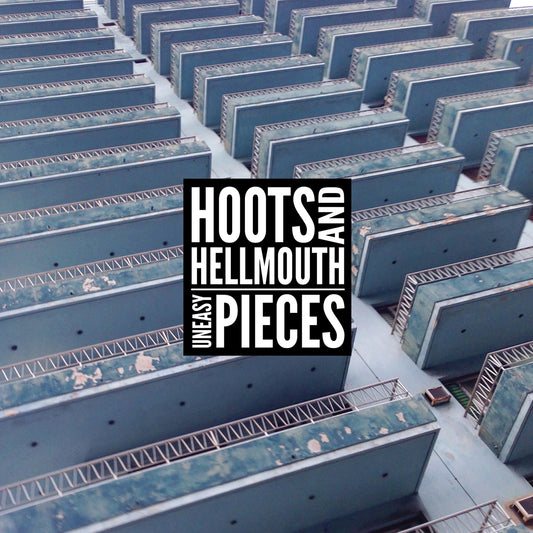 Hoots & Hellmouth - Uneasy Pieces - Rock/Pop - LP