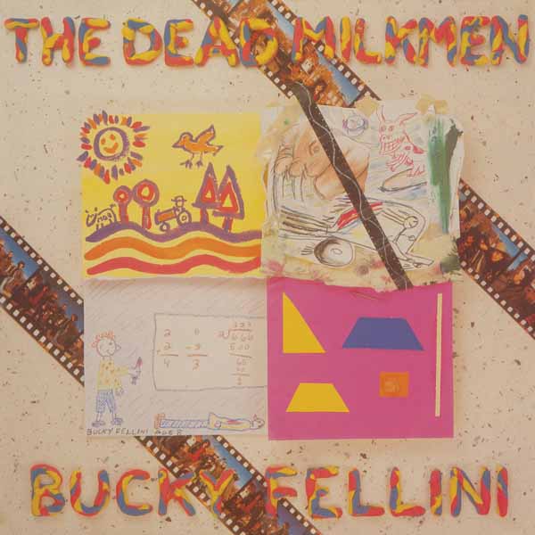 Dead Milkmen, The - Bucky Fellini (Ducky Yellow Vinyl) - Punk - LP