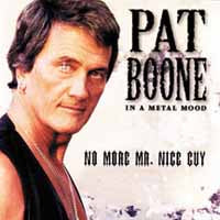 Pat Boone - In A Metal Mood: No More Mr. Nice Guy - Country/Folk - CD