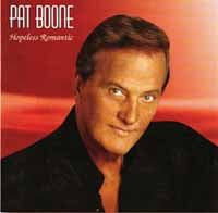 Pat Boone - Hopeless Romantic - Country/Folk - CD