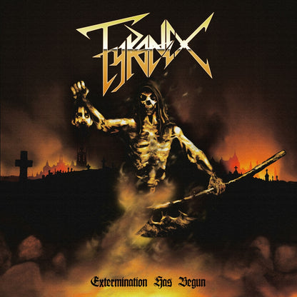 Tyranex - Extermination Has Begun - Metal - CD