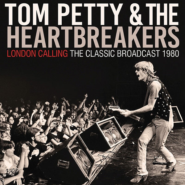 Tom Petty & The Heartbreakers - London Calling - Rock - CD