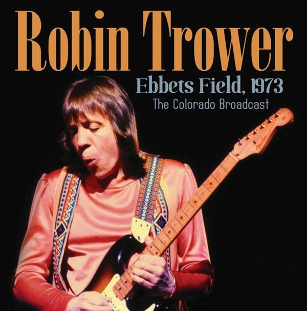 Robin Trower - Ebbets Field 1973 - Blues - CD