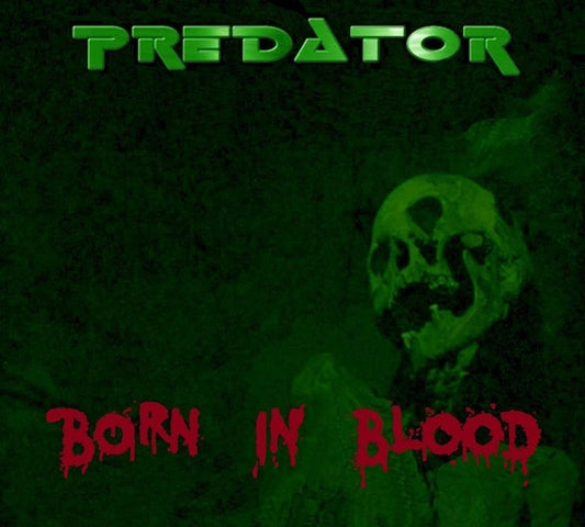 Predator - Born In Blood - Metal - CD