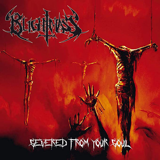 Blightmass - Severed From Your Soul - Death Metal - CD
