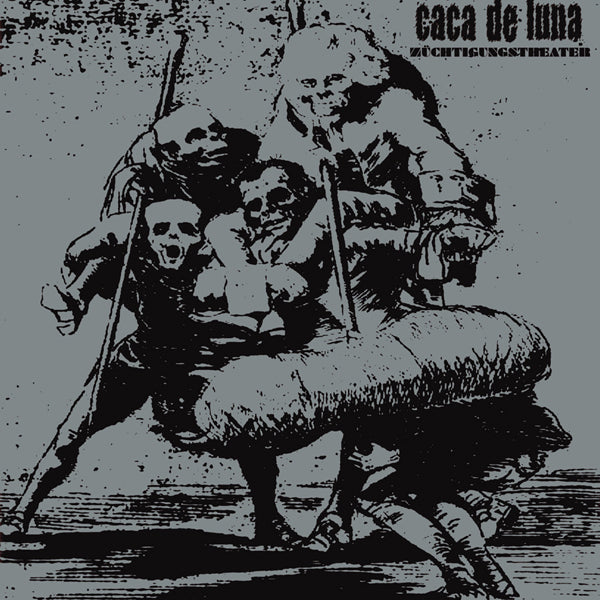Caca De Luna - Züchtigungstheater - Grindcore - LP
