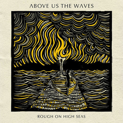 Above Us The Waves - Rough On High Seas - Metal - CDD
