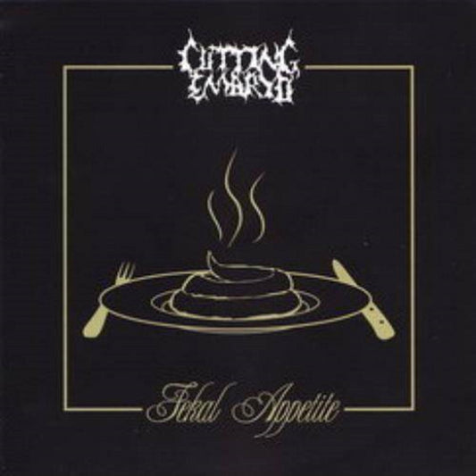 Cutting Embryo - Fekal Appetite - Grindcore - CD