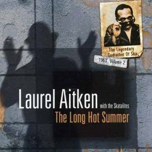 Laurel Aitken & The Skatalites - Long Hot Summer - Vol 2 - Reggae/Ska - CD