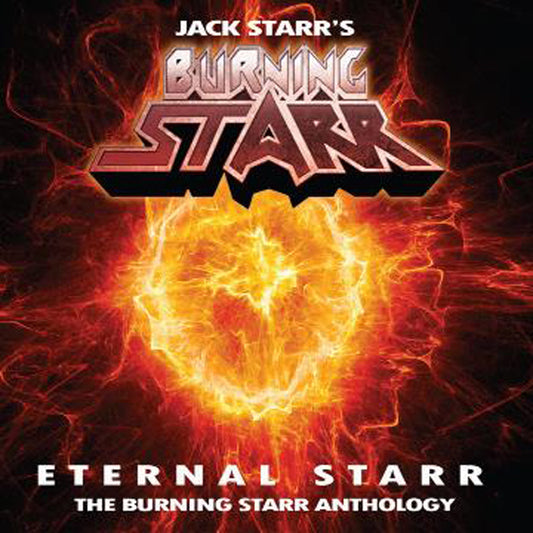 Jack Starr'S Burning Starr - Eternal Starr: The Burning Starr Anthology - Metal - 3CD
