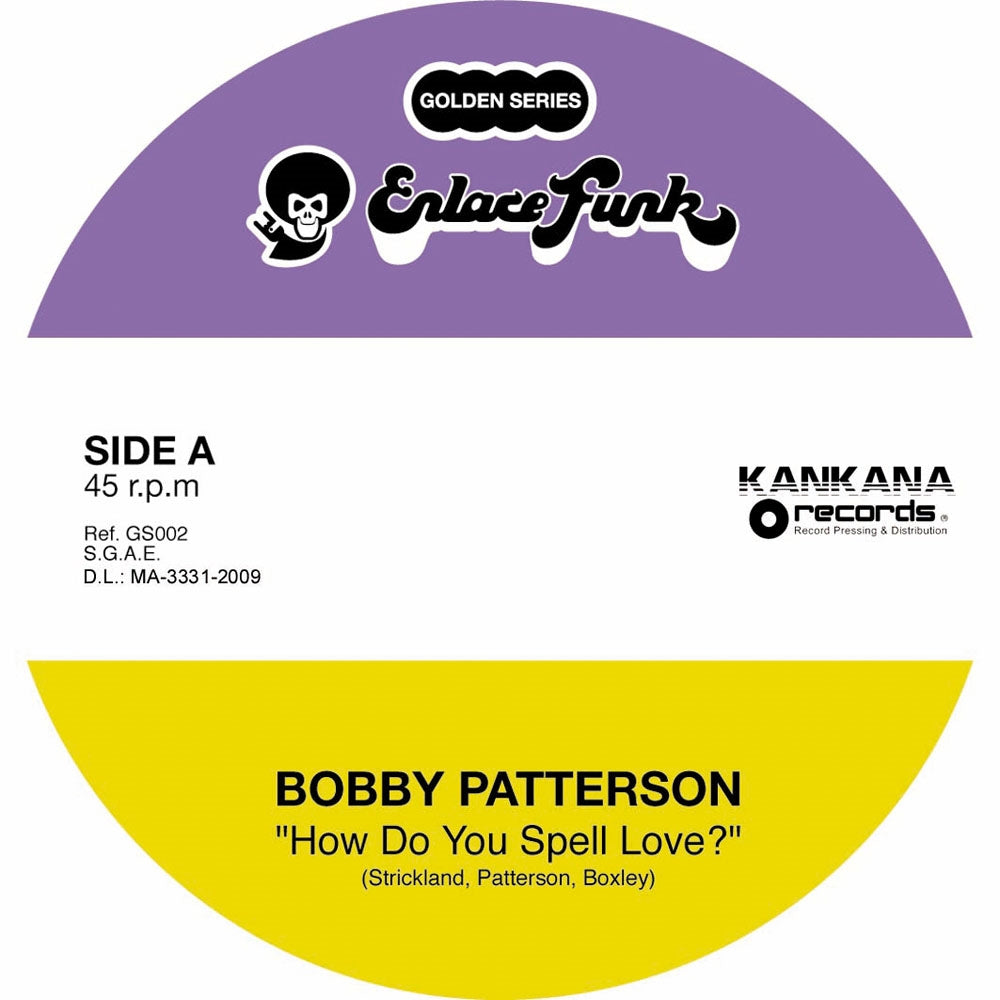 Bobby Patterson - How Do You Spell Love? - Soul/Funk - 7