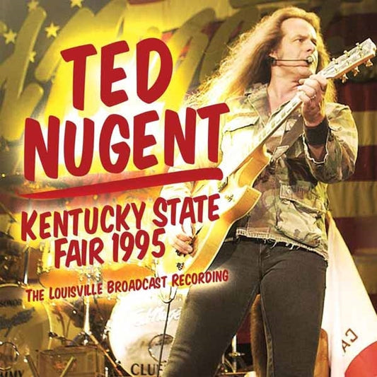 Ted Nugent - Kentucky State Fair 1995 - Rock - CD