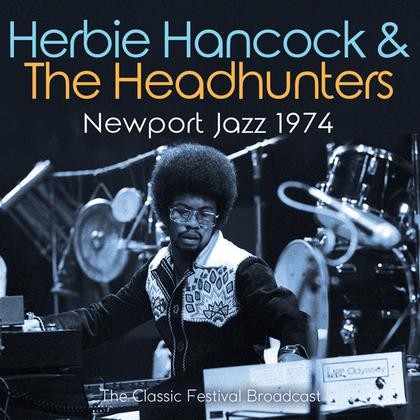 Herbie Hancock - Newport Jazz 1974 - Jazz - CD