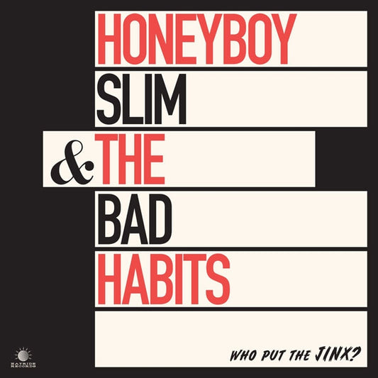 Honeyboy Slim & The Bad Habits - Who Put The Jinx? - Rock/Pop - LP