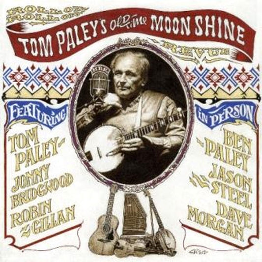Tom PaleyS Old Time Moonshine Revue - Roll On Roll On - Blues - CD