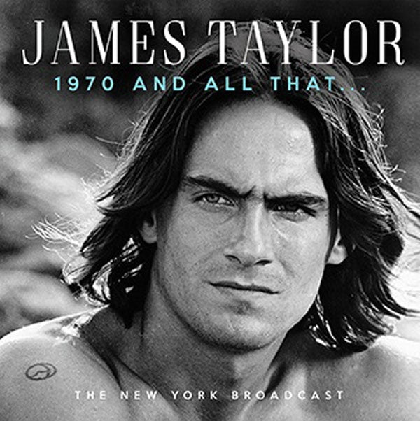 James Taylor - 1970 And All That - Country/Folk - CD