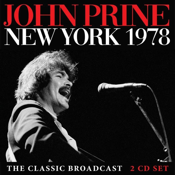 John Prine - New York 1978 (2Cd) - Country/Folk - DCD