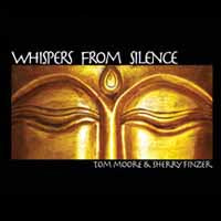 Moore Tom & Sherry Finzer - Whispers From Silence - Country/Folk - CD