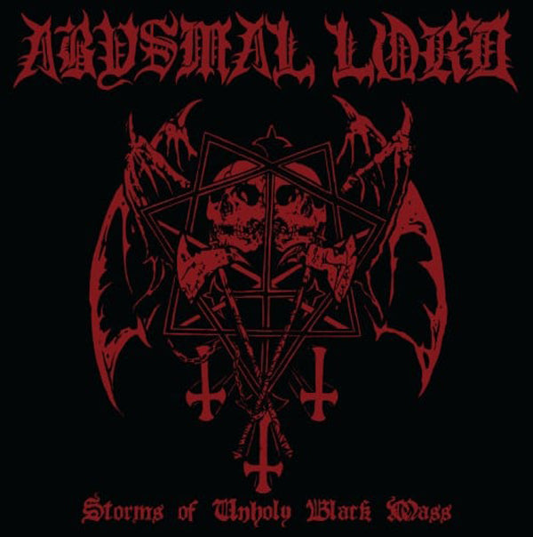 Abysmal Lord - Storms Of Unholy Black Mass - Black Metal - CD