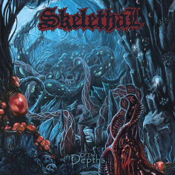 Skelethal - Of The Depths (Blue/Cloudy Vinyl - Death Metal - LP
